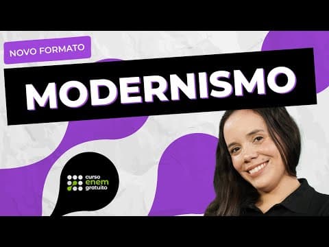 Thumbnail da aula: MODERNISMO | Literatura para o Enem e Encceja| Fernanda Souza