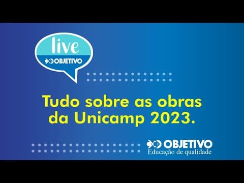Thumbnail da aula: Tudo sobre as obras da Unicamp 2023