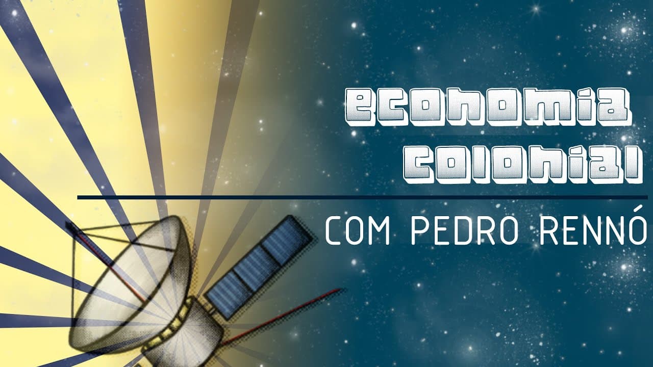 Thumbnail: PARABÓLICA PODCAST Ep. 5 - ECONOMIA COLONIAL