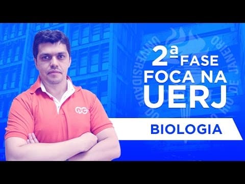 Thumbnail da aula: FOCA NA UERJ - 2ª Fase | Biologia com Eduardo Rabelo