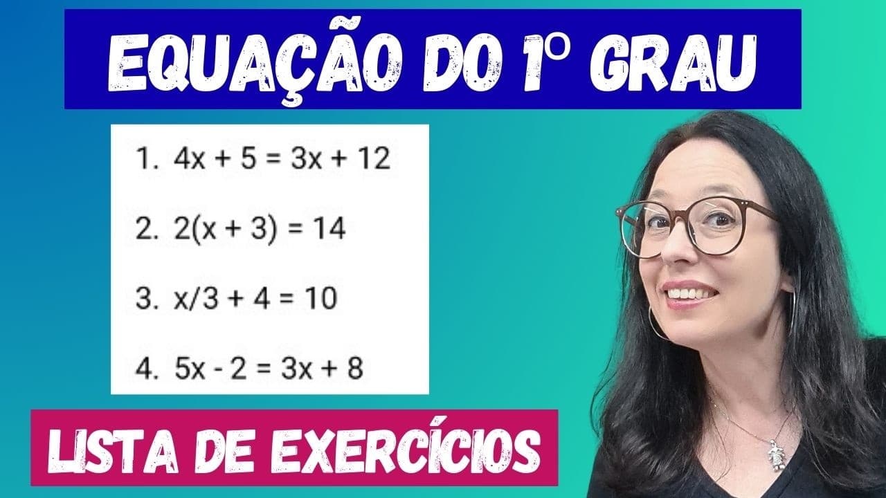 Thumbnail: EQUAÇÃO DO 1º GRAU - LISTA DE EXERCÍCIOS