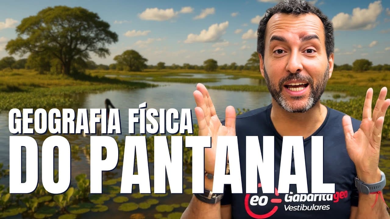 Thumbnail: REVISÃO ENEM 2025 | GEOGRAFIA | PANTANAL