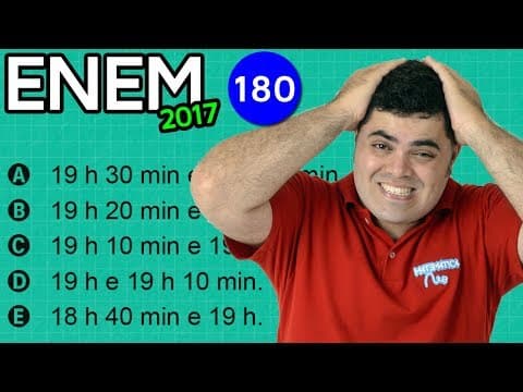 Thumbnail da aula: 🔥 ENEM 2017 Matemática #45 👉 Regra de Três, Equação, Fração e Escoamento da Água da Chuva
