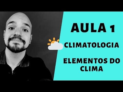 Thumbnail da aula: Climatologia - Elementos do Clima | Ricardo Marcílio