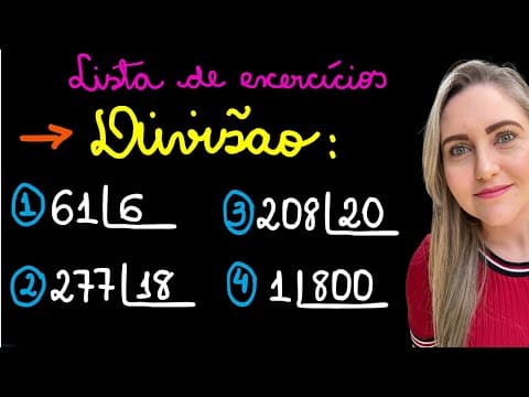 Thumbnail da aula: LISTA DE EXERCÍCIOS SOBRE DIVISÃO!APRENDA COMO FAZER DIVISÃO!EXPLICAÇÃO PARA VOCÊ APRENDER A DIVIDIR