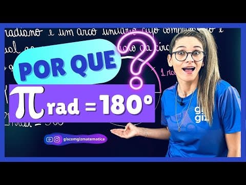 Thumbnail da aula: RADIANOS - COMO CONVERTER DE GRAUS PARA RADIANOS E RADIANOS PARA GRAUS | PI RADIANO =180