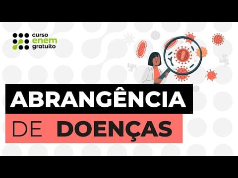 Thumbnail da aula: ABRANGÊNCIA DE DOENÇAS | Biologia para o Enem | Cláudia de Souza Aguiar