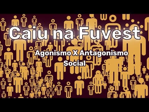 Thumbnail da aula: Caiu na FUVEST: agonismo X antagonismo