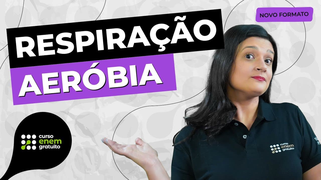 Thumbnail: COMO ESTUDAR SOBRE RESPIRAÇÃO AERÓBIA | Biologia para o Enem e o Encceja | Cláudia de Souza Aguiar