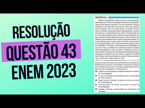 Thumbnail da aula: Resolução questão 43 (PROVA AZUL) | Linguagens ENEM 2023