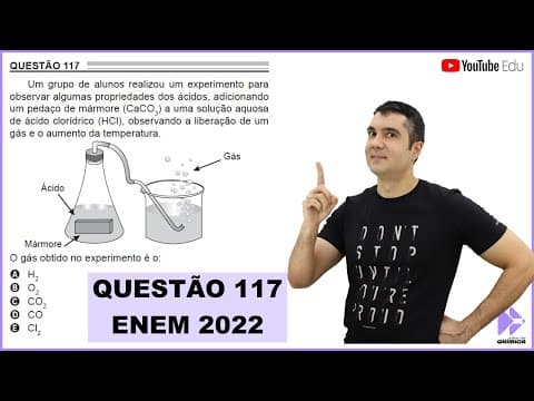 Thumbnail da aula: QUÍMICA ENEM 2022! "Um grupo de alunos realizou um experimento para observar algumas ..."