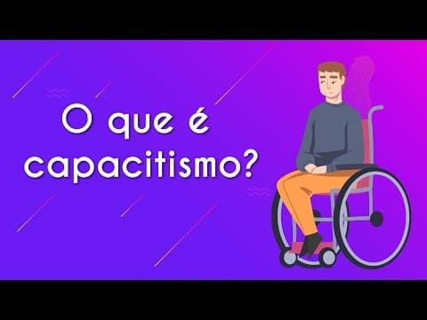 Thumbnail da aula: O que é capacitismo? - Brasil Escola