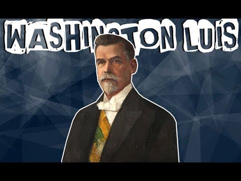 Thumbnail da aula: WASHINGTON LUÍS, O ÚLTIMO PRESIDENTE DA REPÚBLICA VELHA