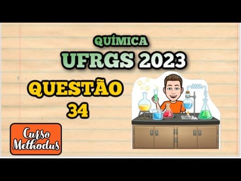 Thumbnail da aula: Questão 34 de 2023 prova de Química UFRGS - Vários métodos tem sido empregados para a captura de CO2