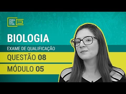 Thumbnail da aula: Biologia - Organização Celular - Questão 08