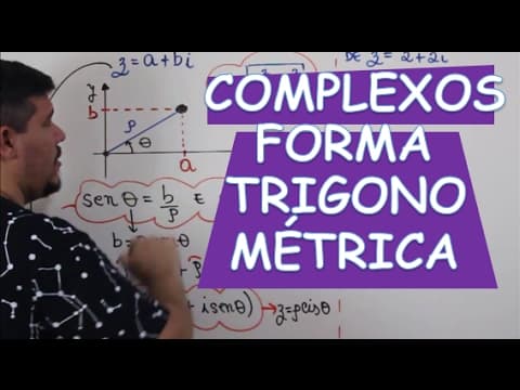 Thumbnail da aula: COMPLEXOS: FORMA TRIGONOMÉTRICA (OU POLAR) (AULA 10/14)