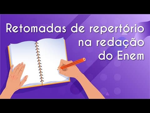 Thumbnail da aula: Retomadas de repertório na redação do Enem - Brasil Escola