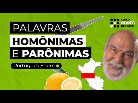 Thumbnail da aula: O QUE É E COMO ESTUDAR PALAVRAS HOMÔNIMAS E PARÔNIMAS | Português para o Enem | Mercedes Bonorino