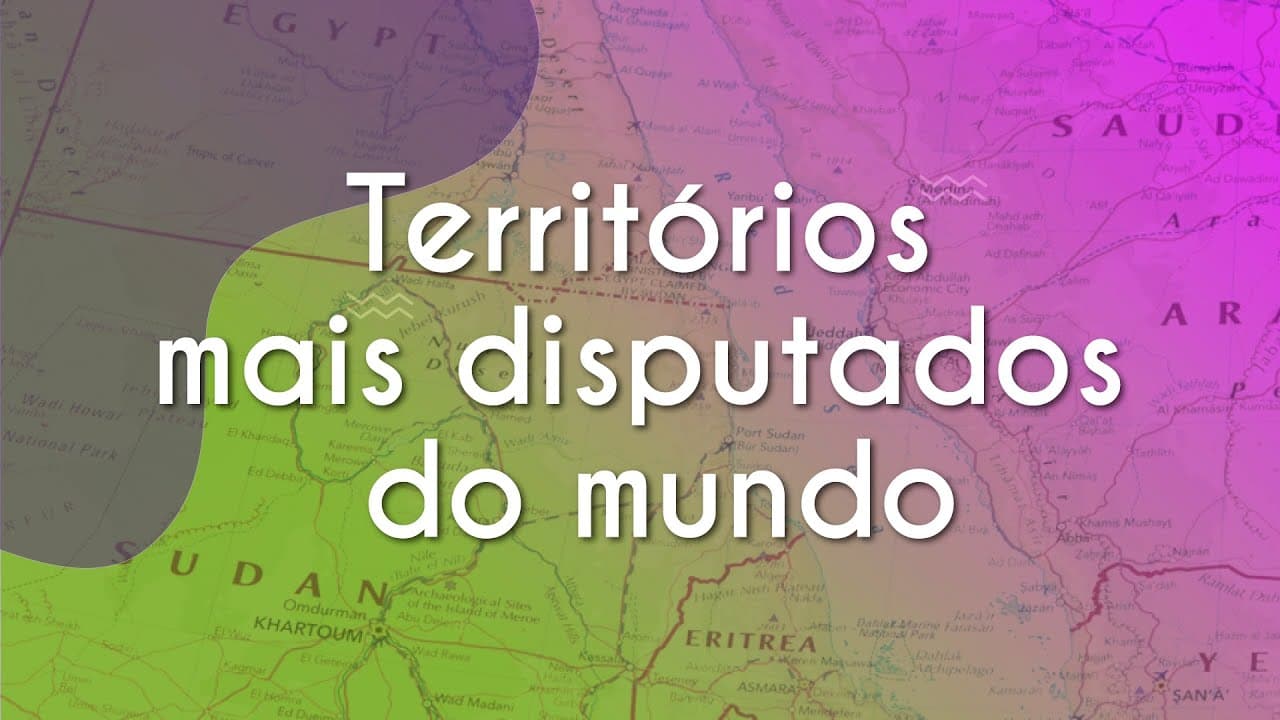 Thumbnail: Territórios mais disputados do mundo - Brasil Escola