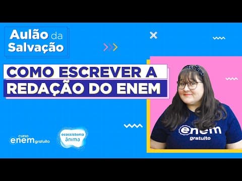 Thumbnail da aula: AULÃO: COMO ESCREVER A REDAÇÃO DO ENEM: Domine a Estrutura do Texto Dissertativo | AULÃO DA SALVAÇÃO