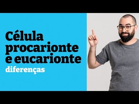 Thumbnail da aula: Célula procarionte e eucarionte: diferenças - Aula 15 - Módulo 1: Biologia Celular - Prof. Guilherme