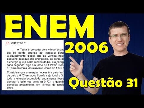 Thumbnail da aula: ENEM 2006 FÍSICA - Questão 31 - Prova Amarela - TERMOLOGIA - Prof Marcelo Boaro