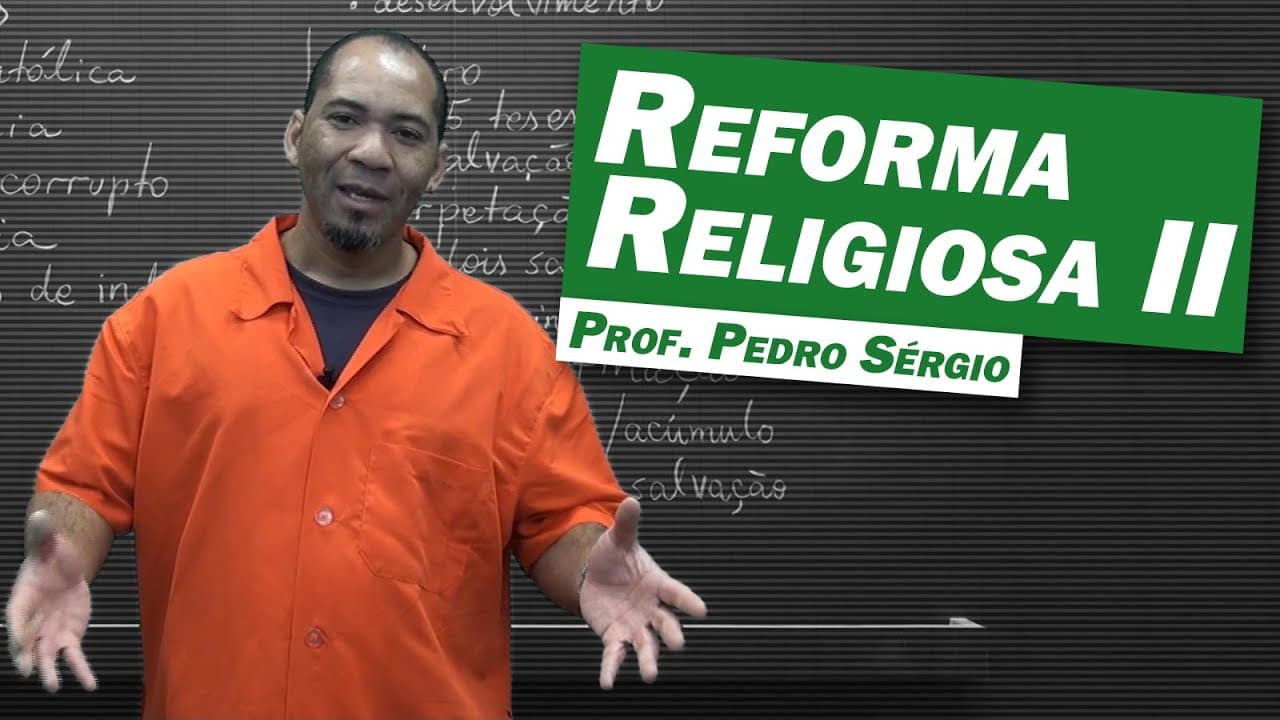 Thumbnail: História - Reforma Religiosa (Parte 2)