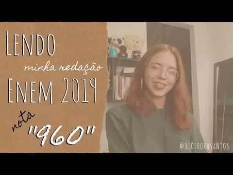 Thumbnail da aula: MINHA REDAÇÃO ENEM 2019: 960! | Oi Débora Santos