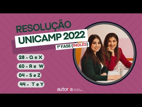 Thumbnail da aula: Resolução UNICAMP 2022 (1ª fase) - Autoria Linguagem - Questão 28 | Linguagens, prova Q e X