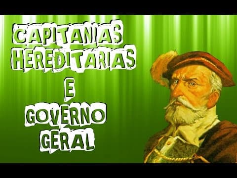 Thumbnail da aula: CAPITANIAS E GOVERNO GERAL PARA O ENEM
