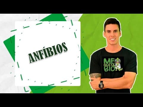 Thumbnail da aula: ANFÍBIOS - PROFESSOR GUSTAVO