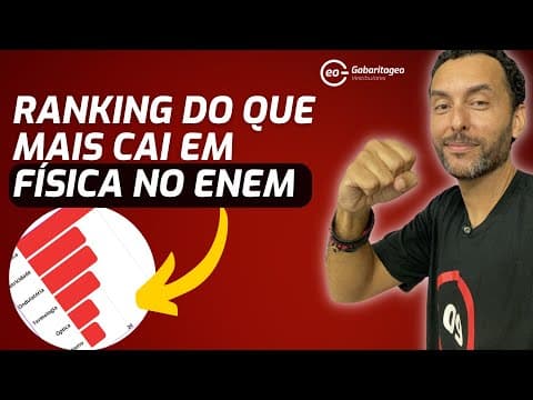 Thumbnail da aula: O QUE MAIS CAI DE FÍSICA NO ENEM | RANKING DOS ÚLTIMOS 10 ANOS