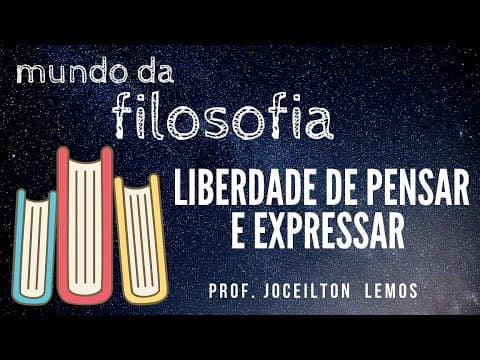 Thumbnail da aula: LIBERDADE DE PENSAR E EXPRESSAR