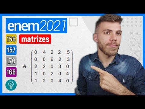 Thumbnail da aula: 🛑157 Enem 2021 - MATRIZES - Uma construtora, pretendendo investir na construção de imóveis em uma
