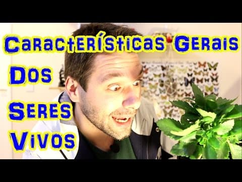 Thumbnail da aula: Características Gerais dos Seres Vivos - Prof. Samuel Cunha
