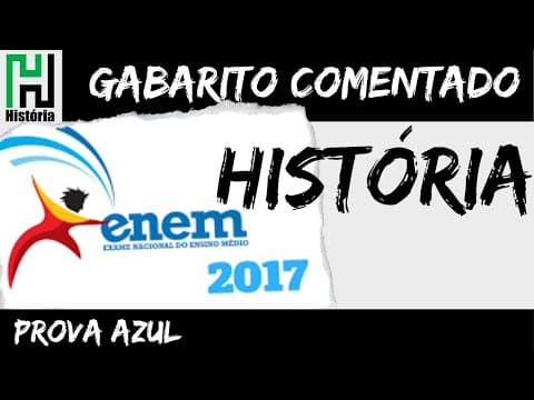 Thumbnail da aula: RESOLUÇÃO ENEM 2017 | História | Ciências Humanas (Gabarito Comentado)