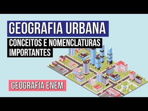 Thumbnail da aula: GEOGRAFIA URBANA: conceitos iniciais | Geografia | Recomposição de Aprendizagem | Eduardo