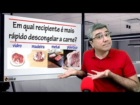 Thumbnail da aula: Em qual recipiente você descongelaria a carne mais rápido? | Física do cotidiano