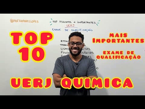 Thumbnail da aula: UERJ - Assuntos mais importantes - #Química #UERJ