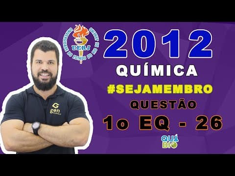Thumbnail da aula: UERJ 2012 - 1o EQ - Questão 26 - Na indústria de alimentos a análise da composição dos ácidos carbox