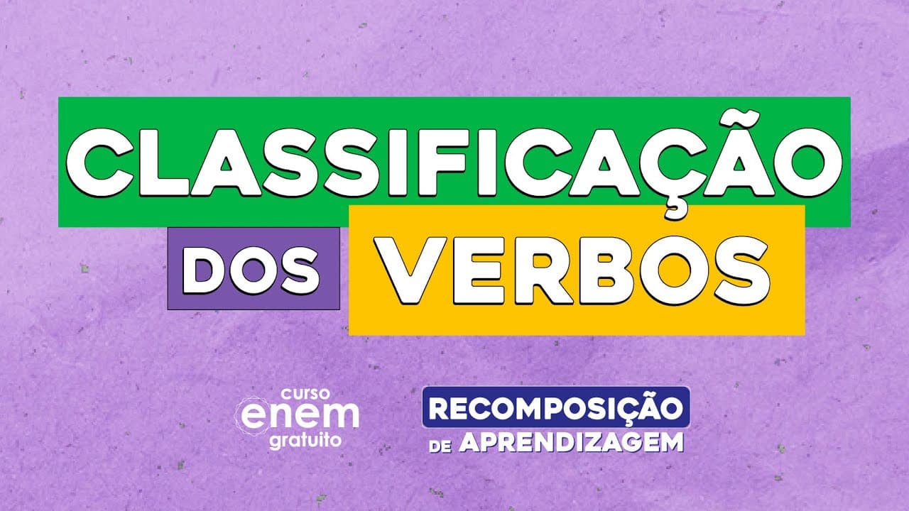 Thumbnail: CLASSIFICAÇÃO DOS VERBOS | Português | Recomposição de Aprendizagem | Fernanda Souza