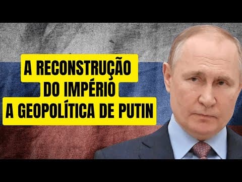 Thumbnail da aula: O primeira passo de PUTIN foi dado a Ucrânia será reconquistada
