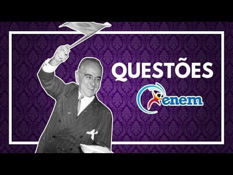 Thumbnail da aula: QUESTÕES SOBRE VARGAS NO ENEM - 03
