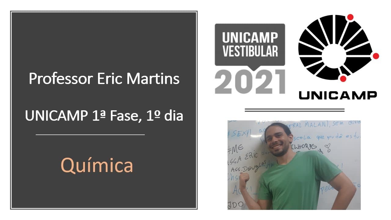 Thumbnail: Resolução Vestibular UNICAMP 2021 Conhecimentos Gerais 1º Dia, Química