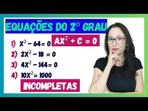 Thumbnail da aula: EQUAÇÕES DO 2º GRAU INCOMPLETAS - do tipo ax²+c=0