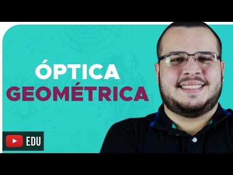 Thumbnail da aula: ÓPTICA GEOMÉTRICA – DICA ENEM – Prof. Mardock