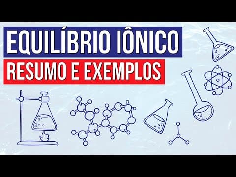 Thumbnail da aula: EQUILÍBRIO IÔNICO: resumo e exemplos | Química para o Enem | Larissa Sousa Campos