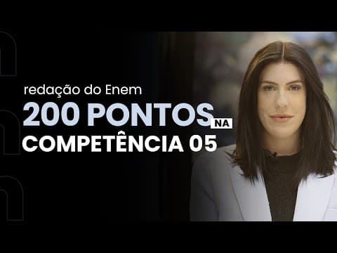 Thumbnail da aula: Tudo sobre a competência 05 da redação do Enem | Corretor, o que você quer de mim?