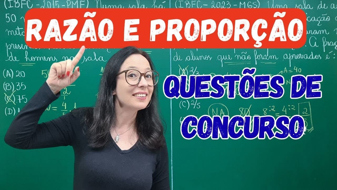 Thumbnail: RAZÃO E PROPORÇÃO - Questões de Concurso Público