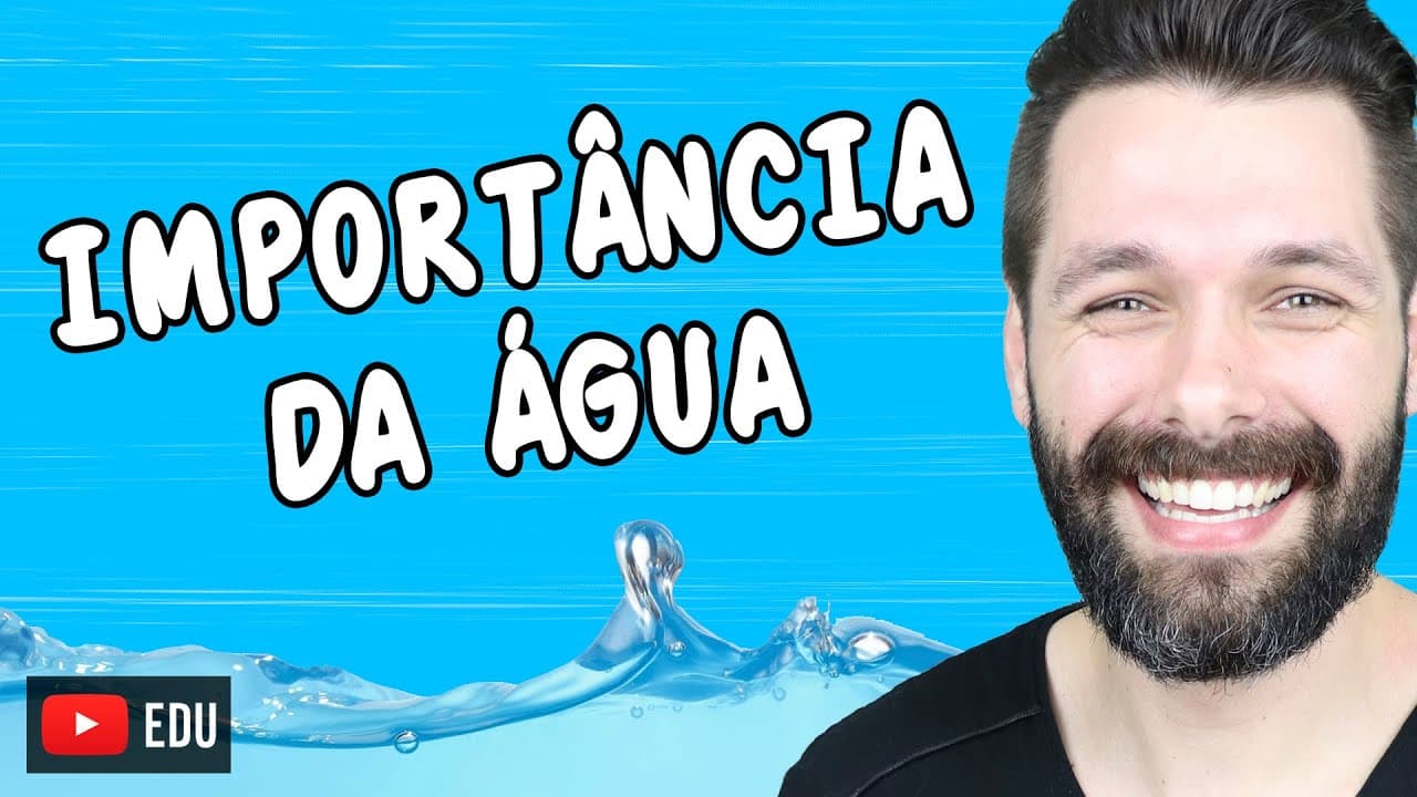 Thumbnail: A IMPORTÂNCIA DA ÁGUA PARA OS SERES VIVOS | Biologia com Samuel Cunha
